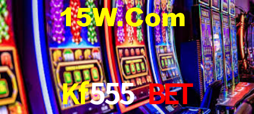 Kf555 Bet